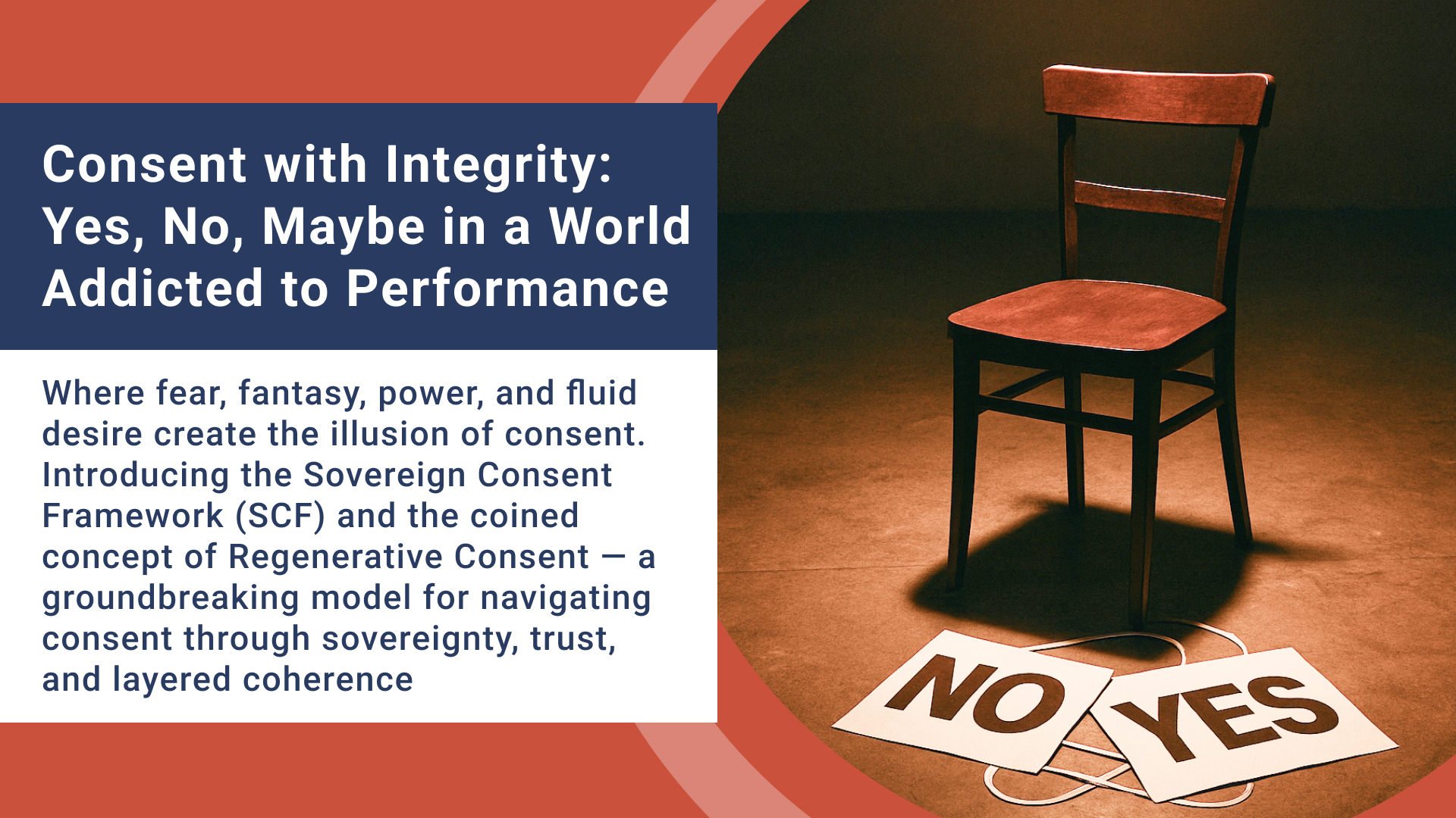 Consent with Integrity: Yes, No, Maybe in a World Addicted to Performance