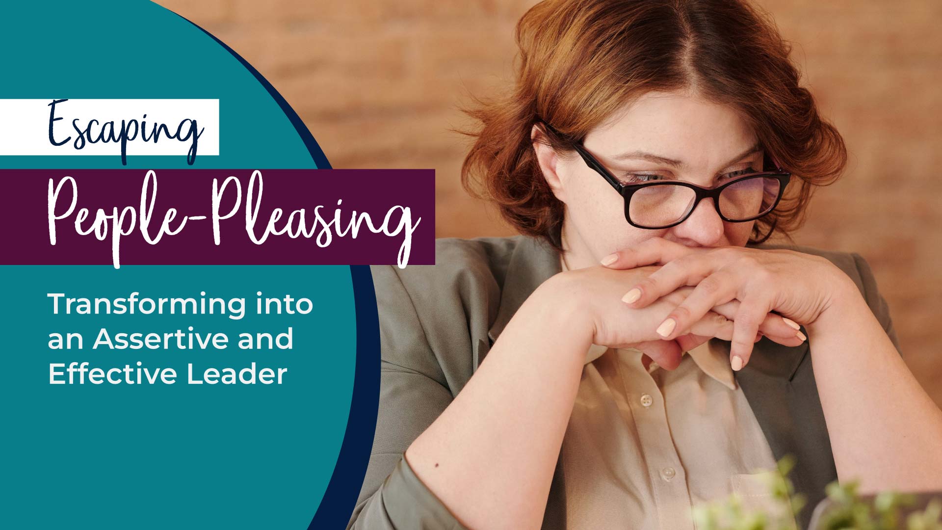 Escaping people-pleasing: Transforming into an assertive and effective leader