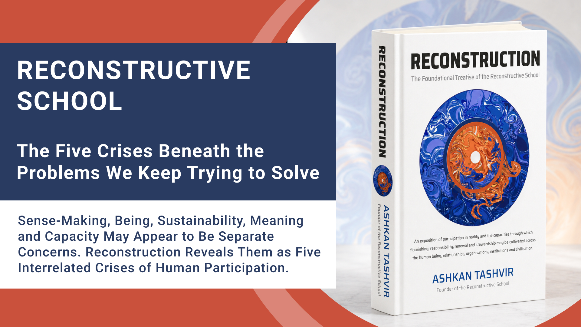 RECONSTRUCTIVE SCHOOL: The Five Crises Beneath the Problems We Keep Trying to Solve