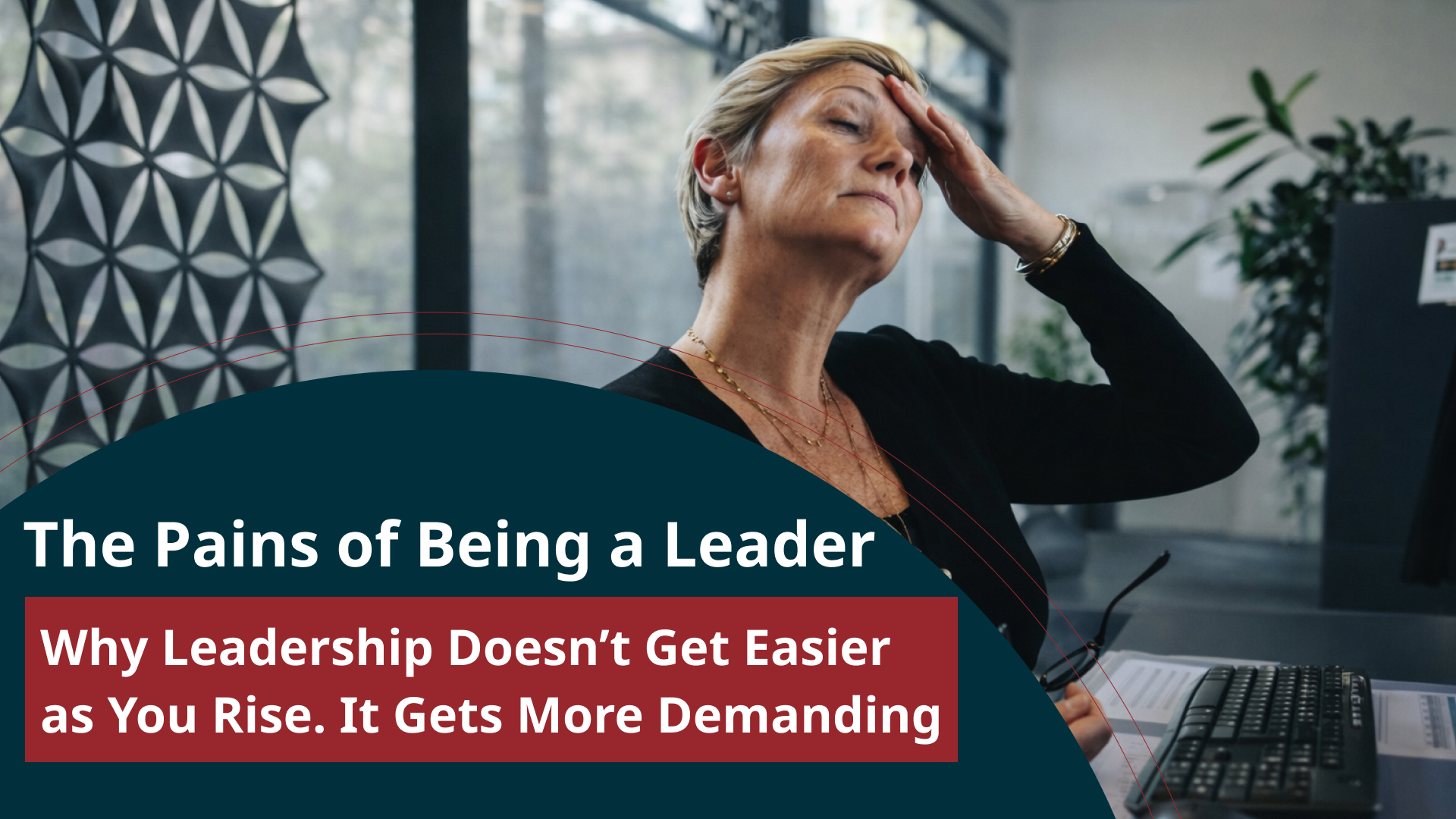 The Pains of Being a Leader