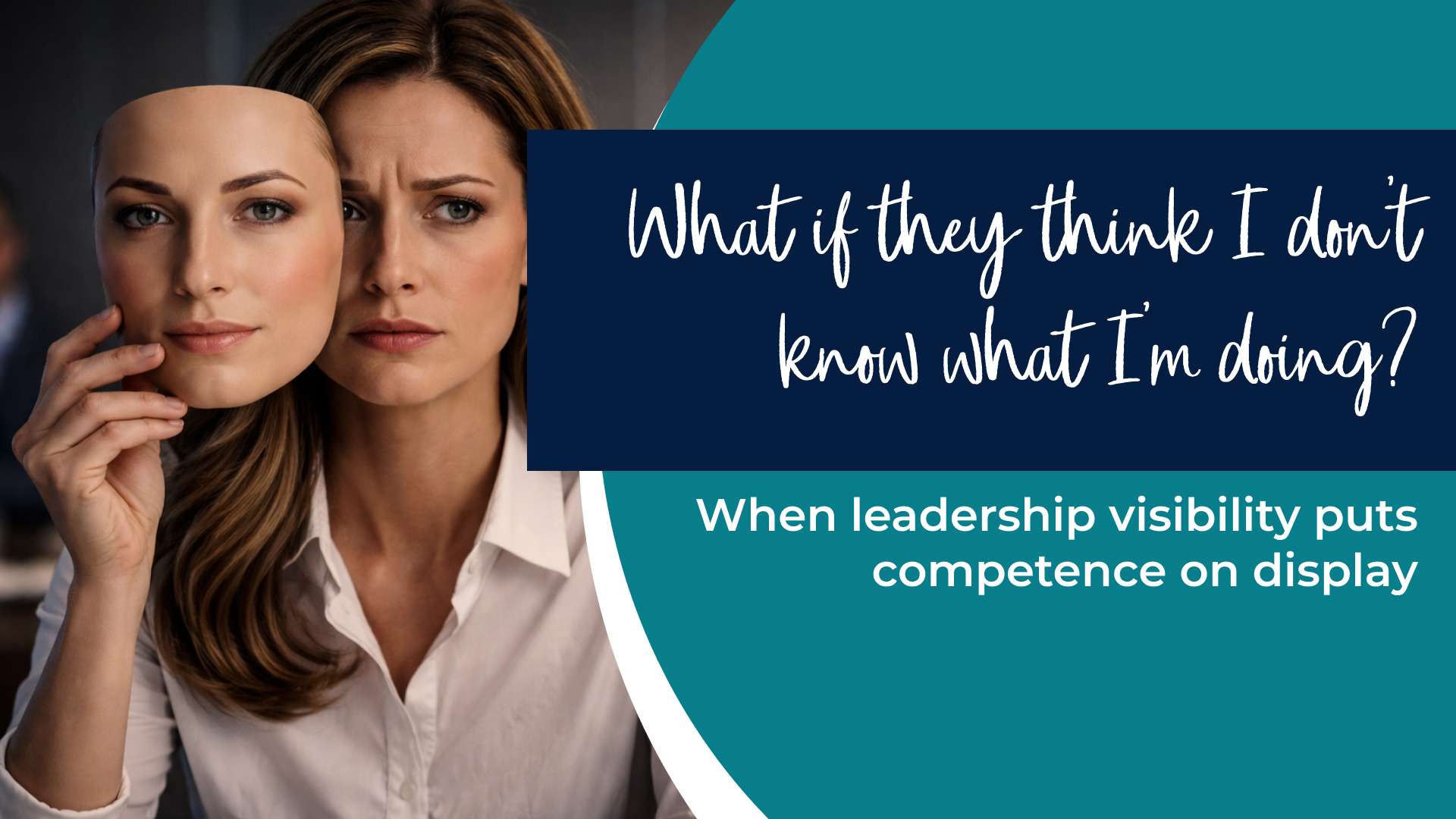 What if they think I don’t know what I’m doing?