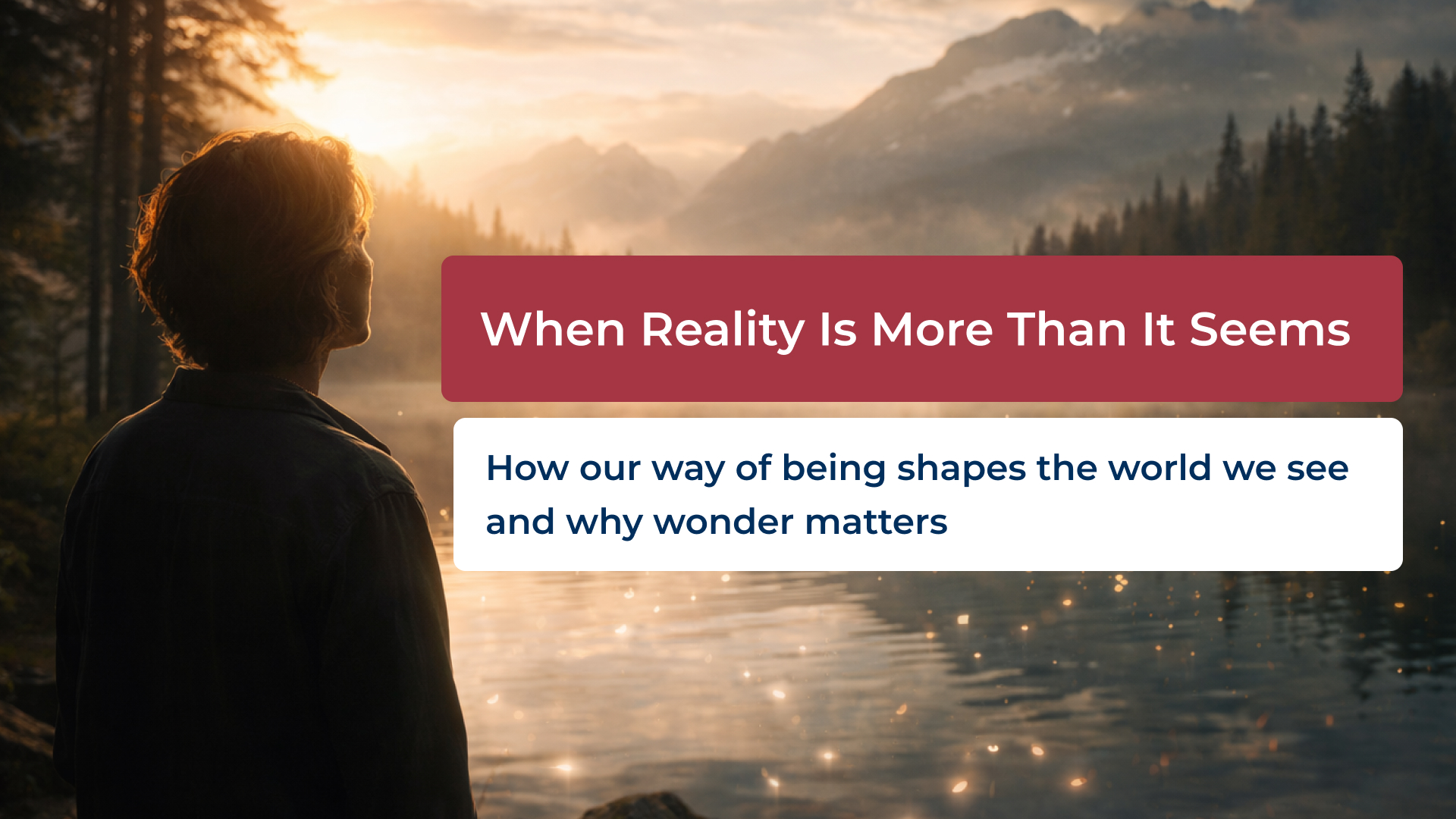 When Reality Is More Than It Seems