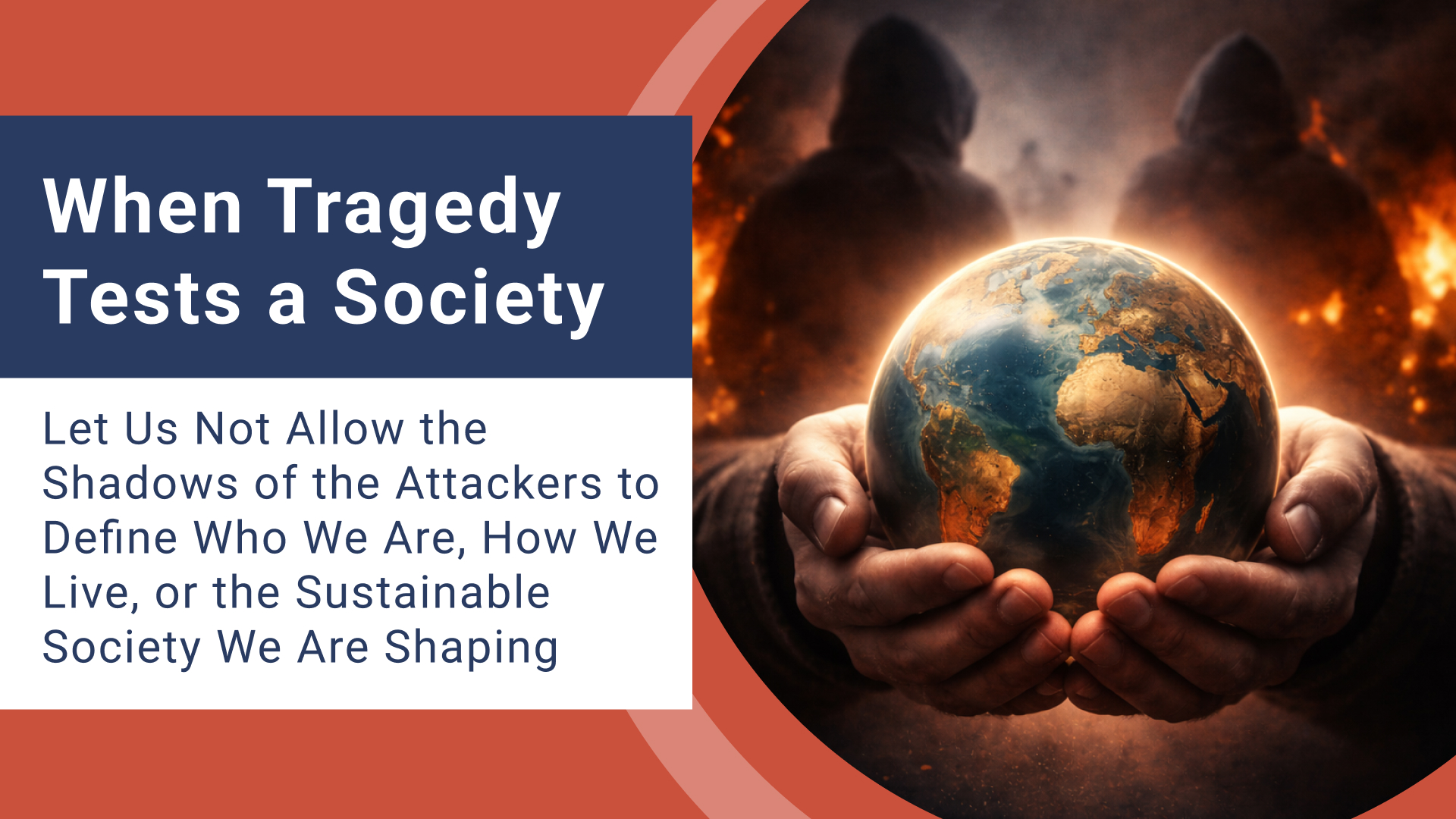 When Tragedy Tests a Society