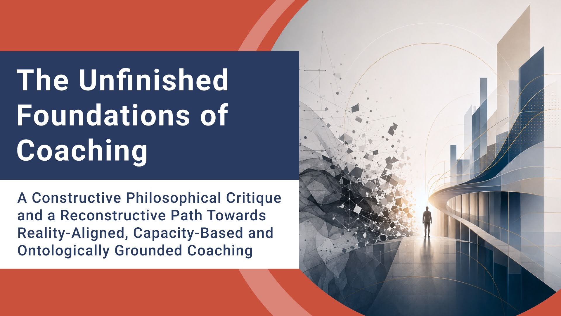 The Unfinished Foundations of Coaching