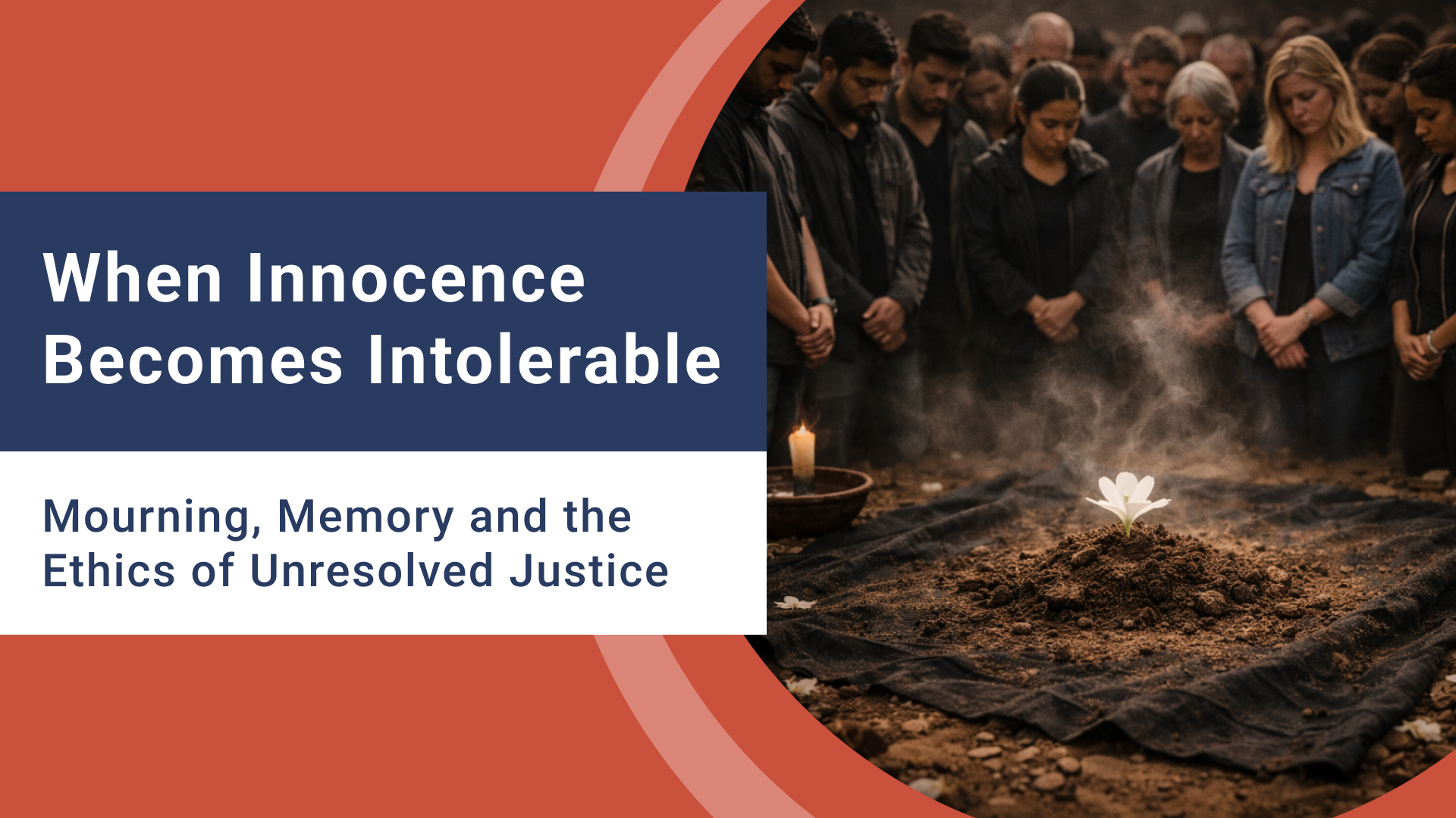 When Innocence Becomes Intolerable