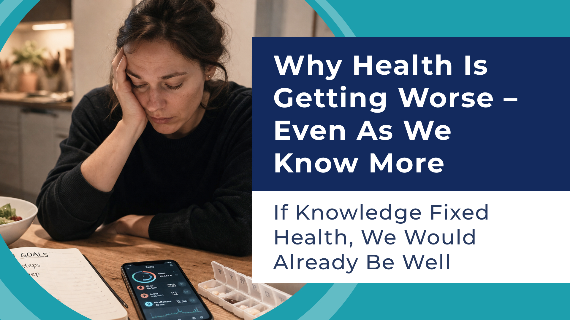 Why Health Is Getting Worse – Even As We Know More