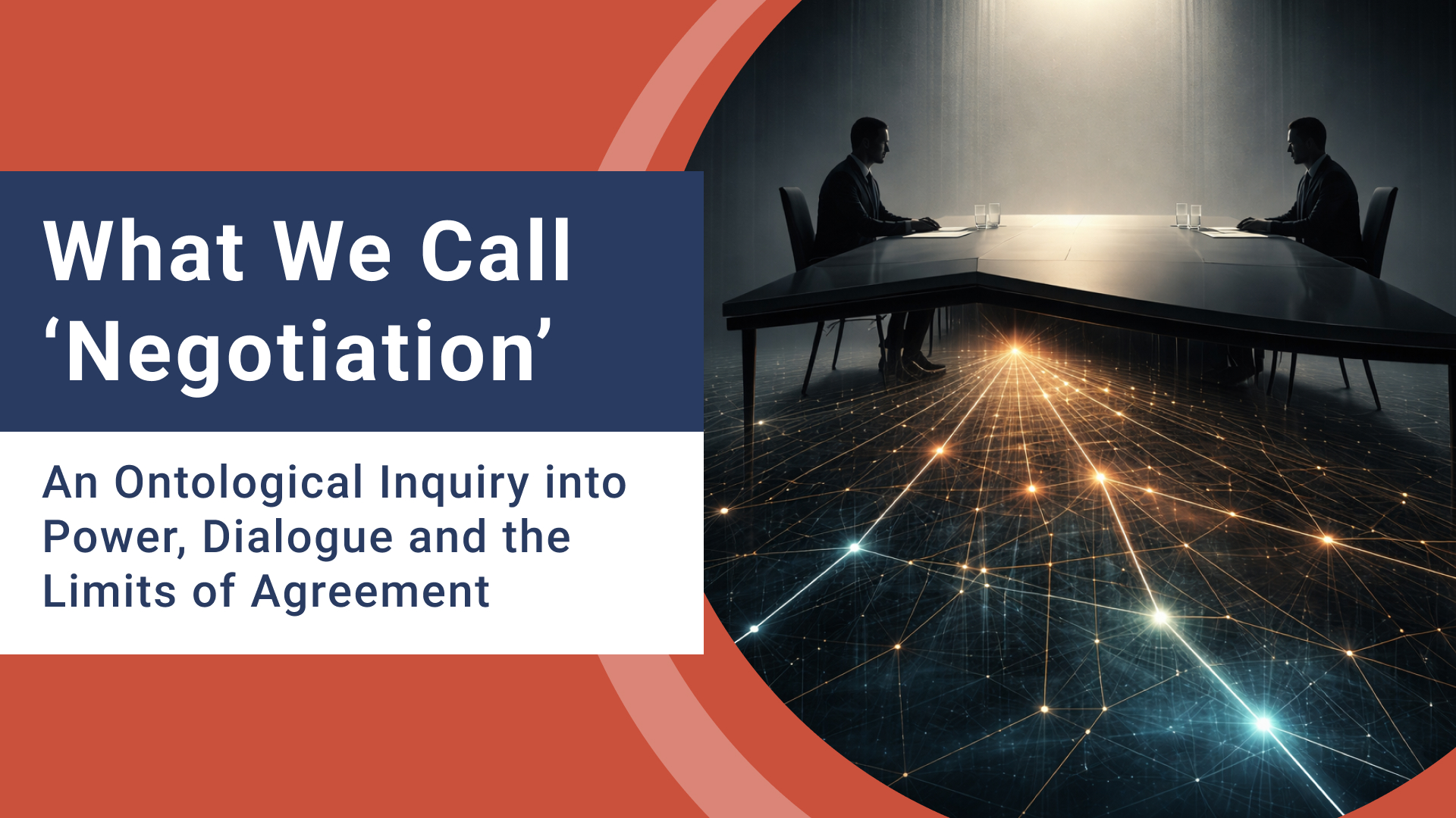 What We Call ‘Negotiation’