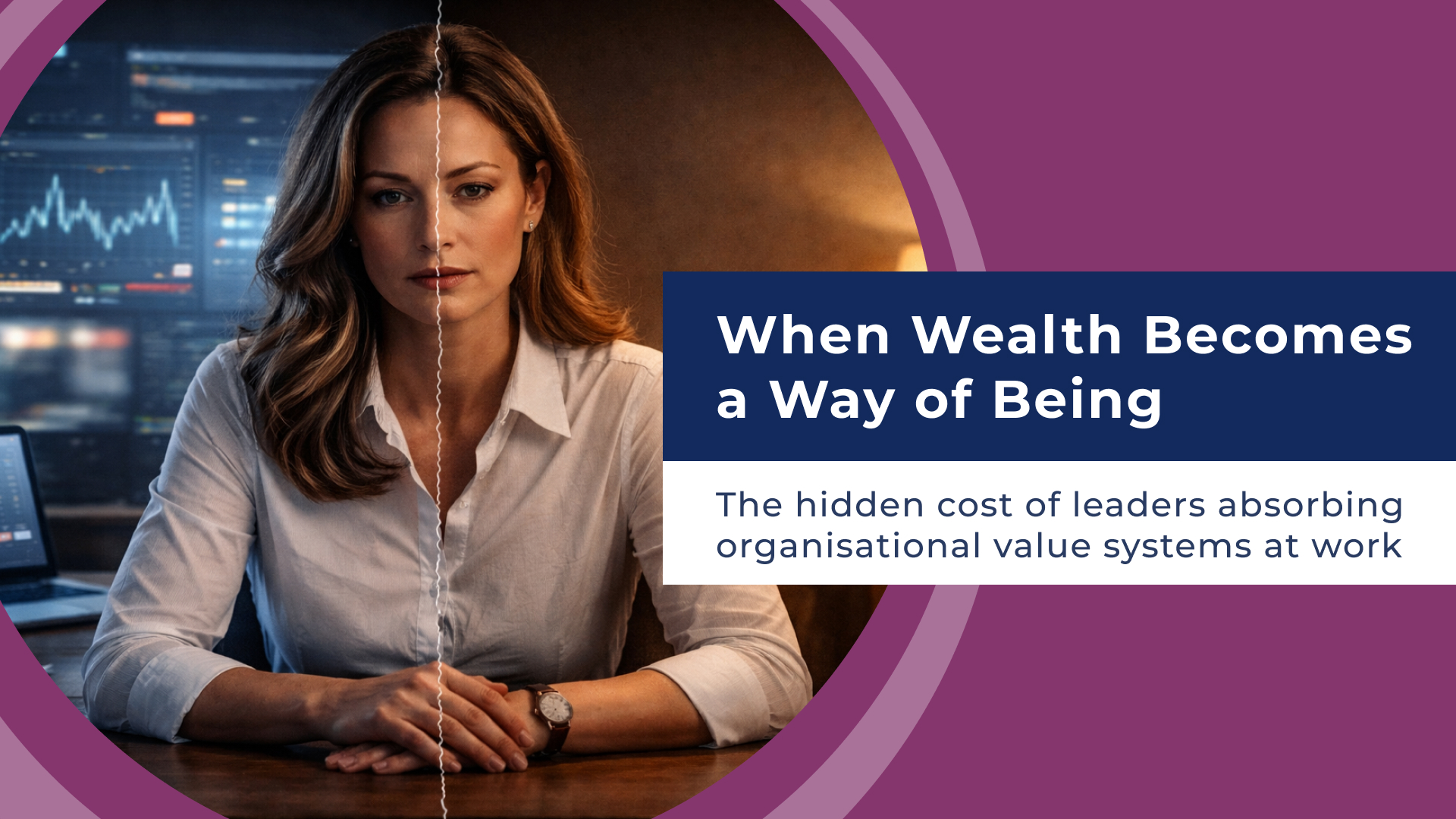 When Wealth Becomes a Way of Being