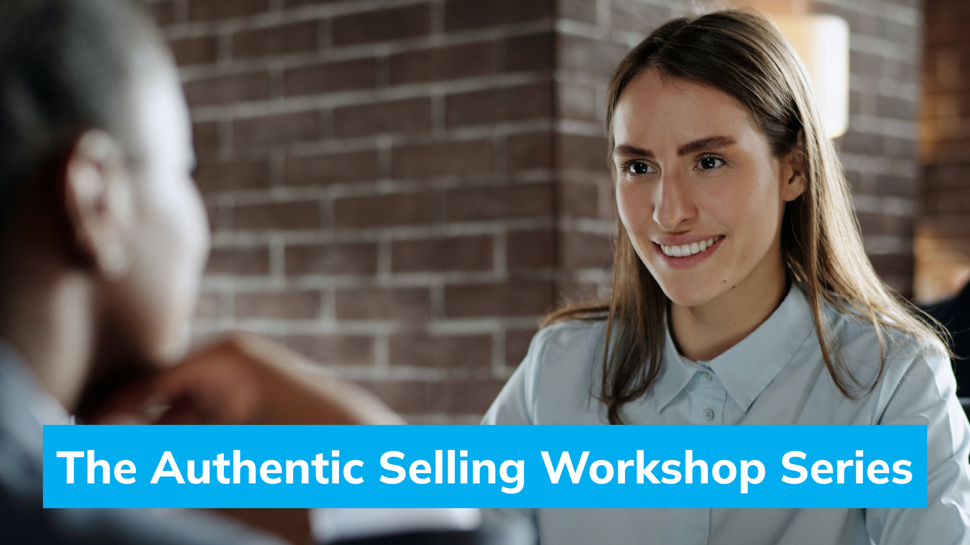 Authentic Selling Workshop Series