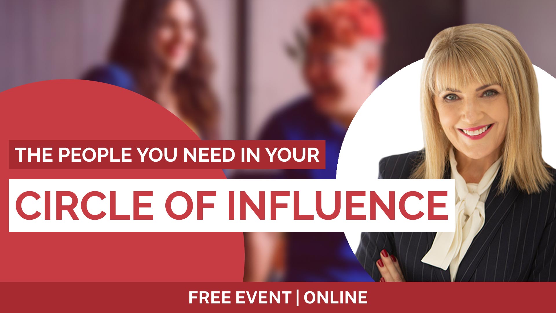 The People You Need in Your Circle of Influence